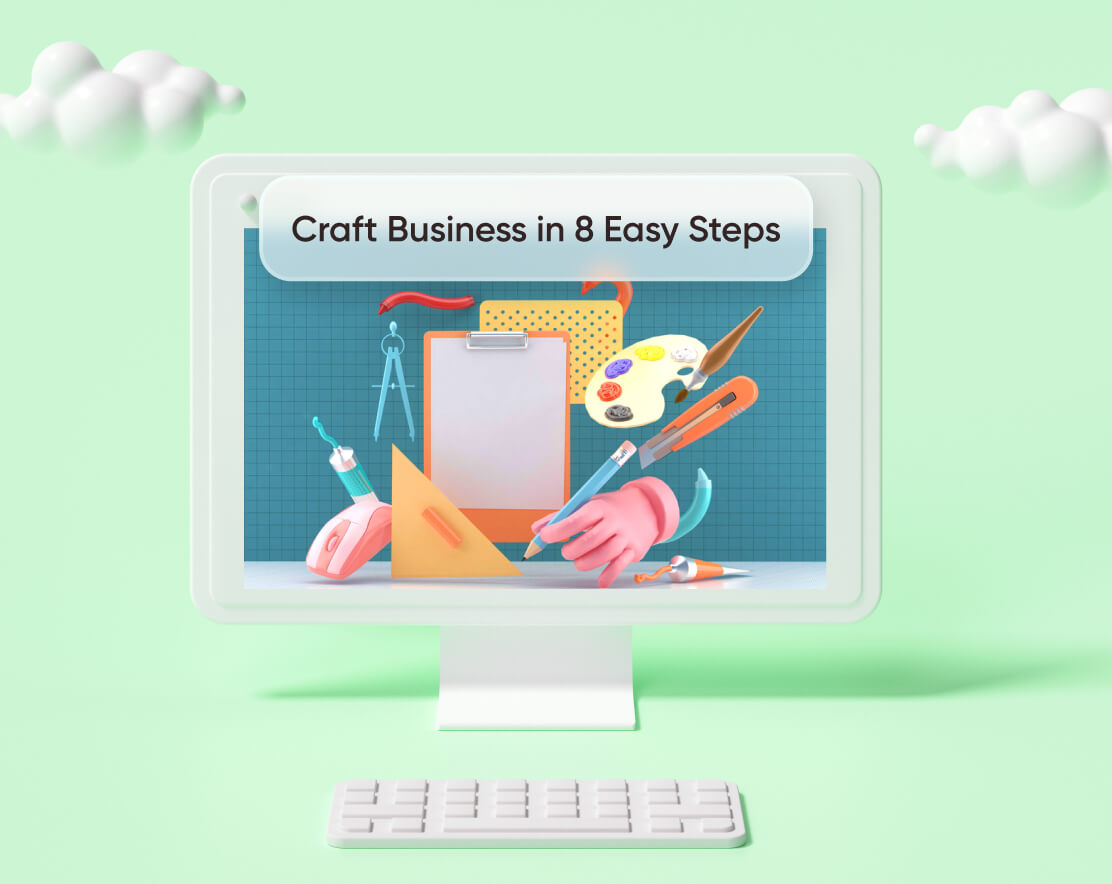 How to Start a Successful Craft Business in 8 Easy Steps [2023]